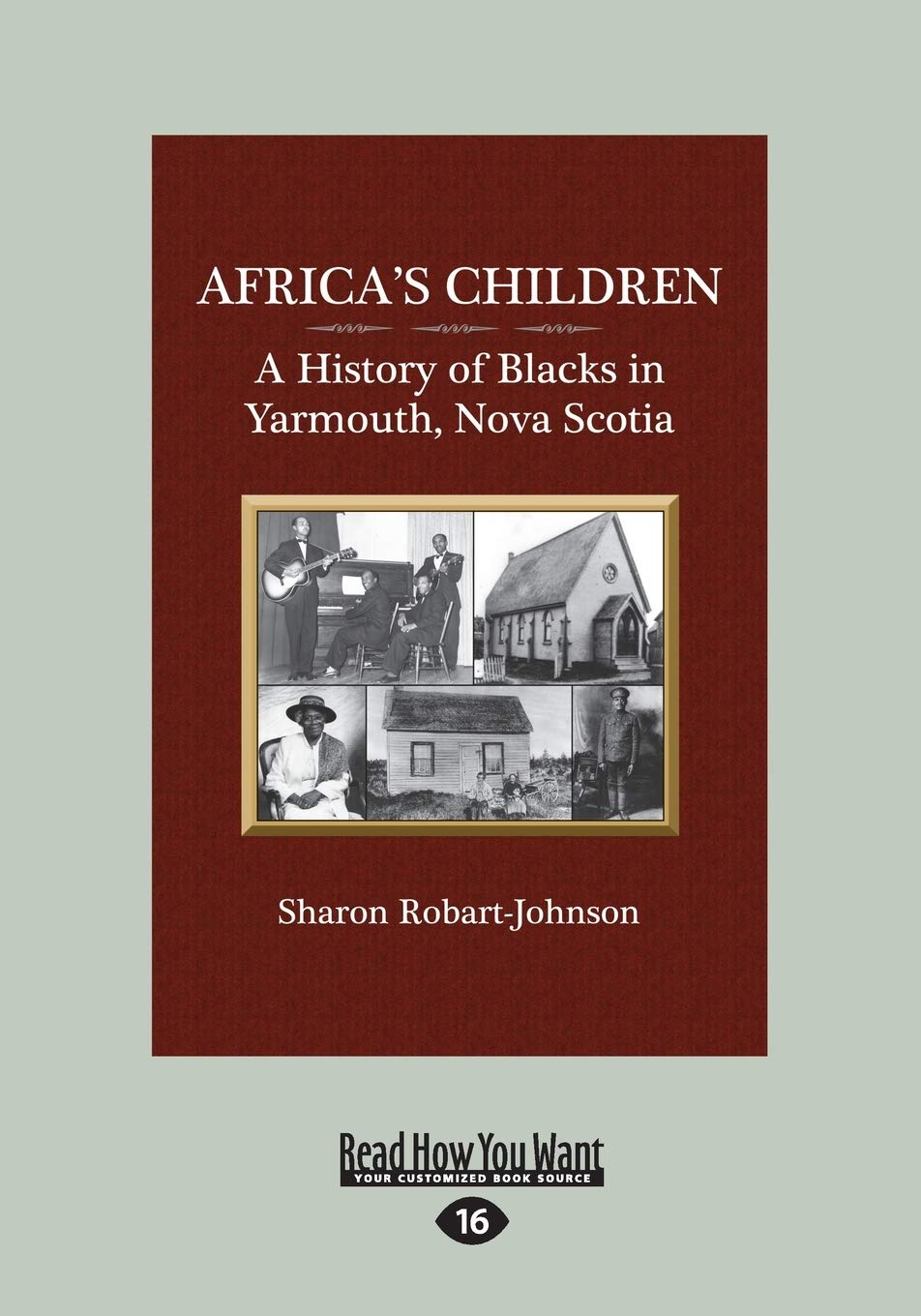 Africa's Children: A History of Blacks in Yarmouth, Nova Scotia