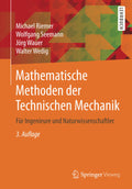 Mathematische Methoden der Technischen Mechanik - kompakte