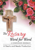 The Rosary Word for Word: A Companion Booklet - Clear Prayer Guide