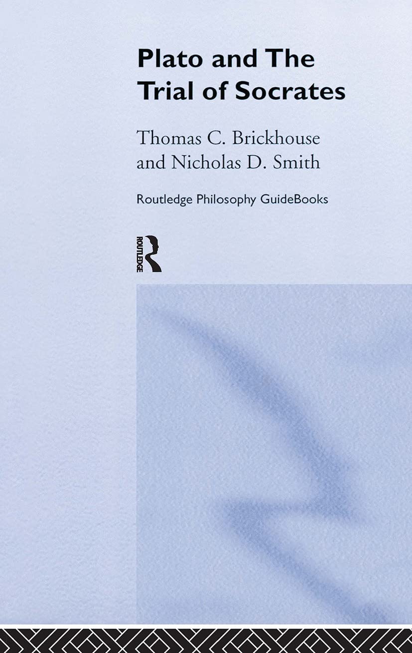 Routledge Philosophy GuideBook to Plato and Socrates' Trial Review