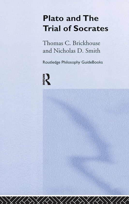 Routledge Philosophy GuideBook to Plato and Socrates' Trial Review
