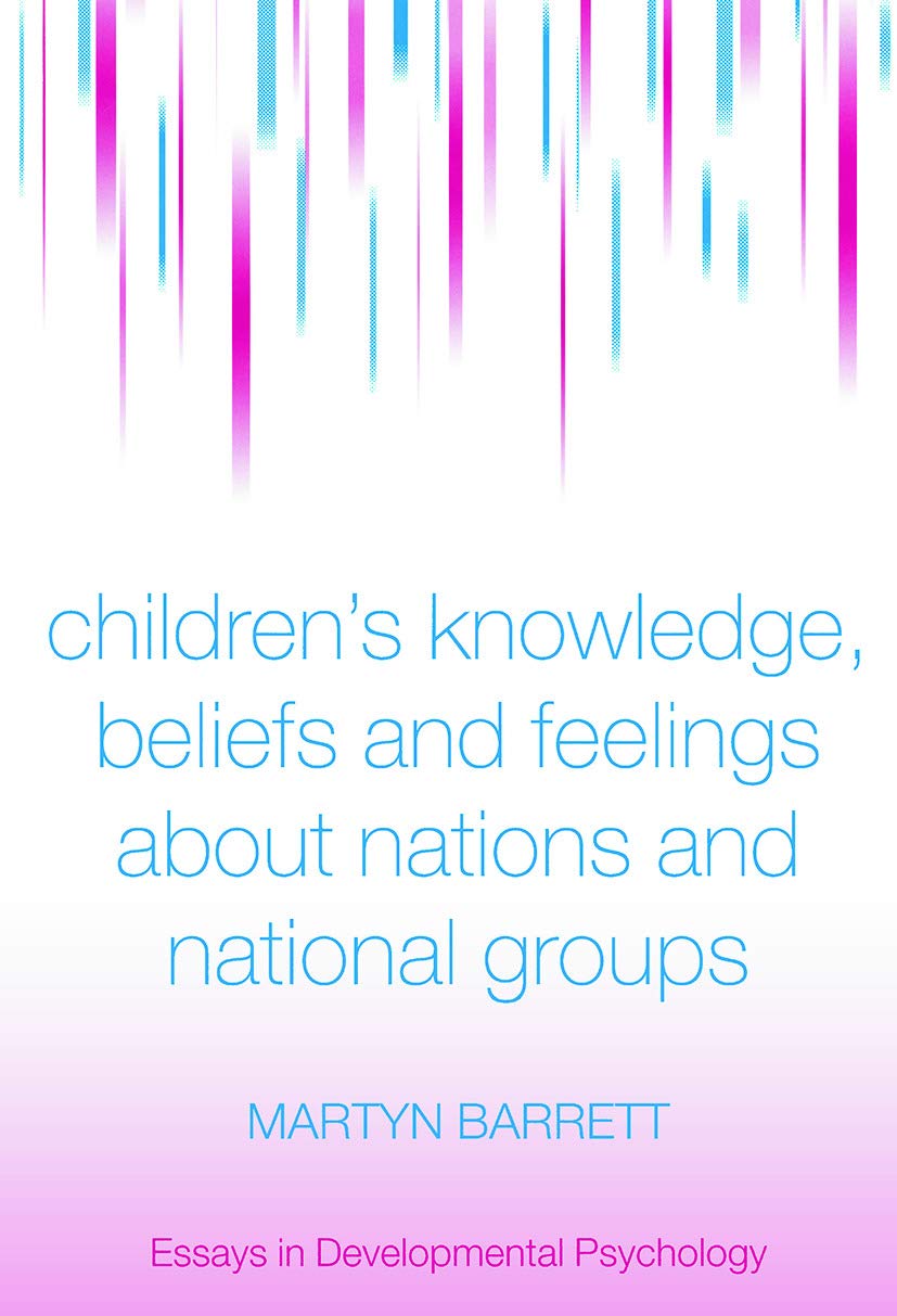 Children's Knowledge, Beliefs and Feelings about Nations Explored