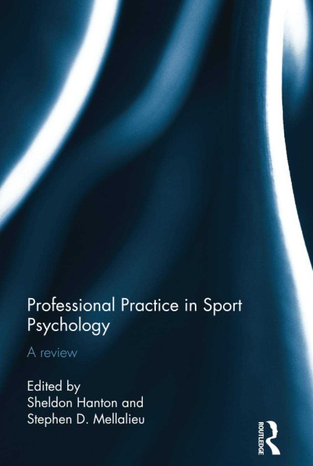 Professional Practice in Sport Psychology: A Comprehensive Guide