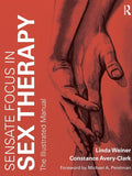 Sensate Focus in Sex Therapy - Illustrated Manual Linda