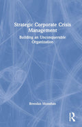 Strategic Corporate Crisis Management - Decentralized Response Guide