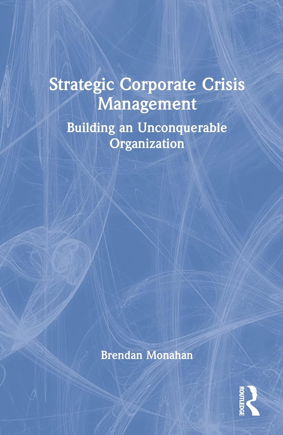 Strategic Corporate Crisis Management: A Comprehensive Guide