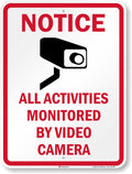 SmartSign 24 x 18 in Notice - All Activities Monitored by Video Camera