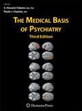 The Medical Basis of Psychiatry - Authoritative Clinical