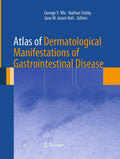 Atlas of Dermatological Manifestations of Gastrointestinal Disease