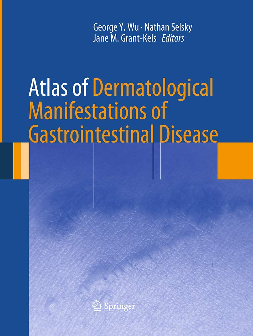 Atlas of Dermatological Manifestations in Gastrointestinal Disease
