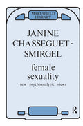 Female Sexuality - of a Psychoanalytic Study Janine