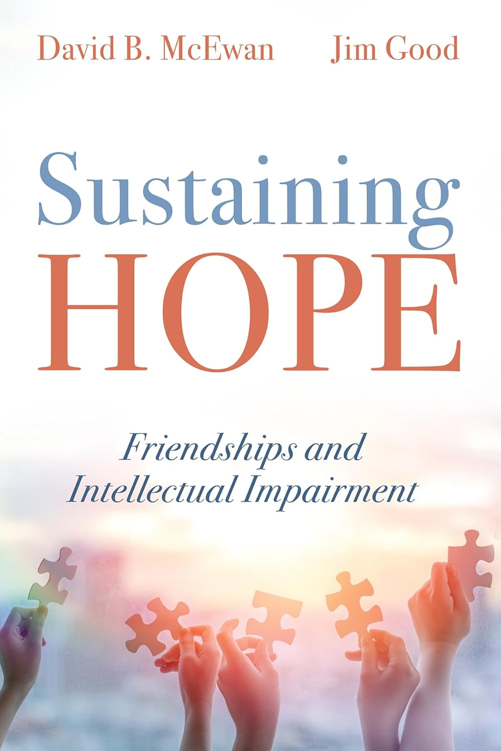 Sustaining Hope: Friendships and Intellectual Impairment Insights