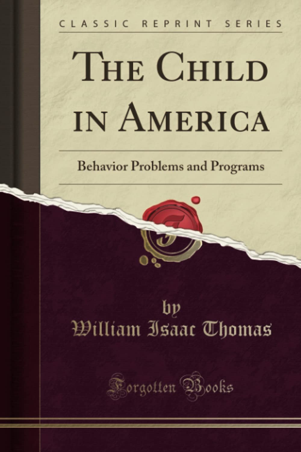 The Child in America: Behavior Problems and Programs Review