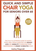 Quick Chair Yoga: Weight Loss & Mobility in 10 Min/day!