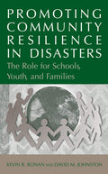 Promoting Community Resilience in Disasters: A Practical School Guide