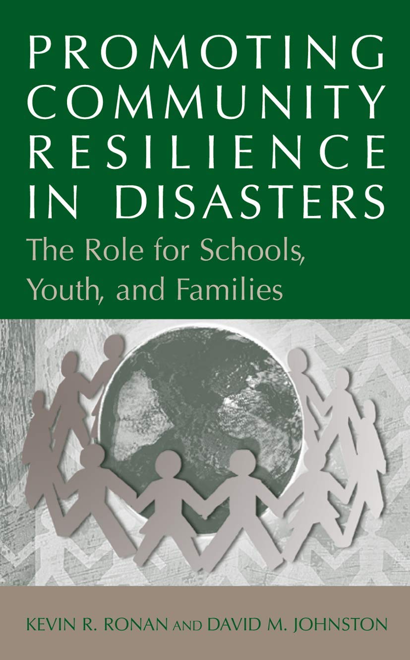 Promoting Community Resilience in Disasters: Schools and Families