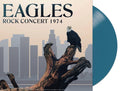 Eagles - Rock Concert 1974 - Limited Edition Colored Vinyl