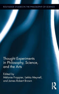 Thought Experiments in Science, Philosophy, and the Arts Review