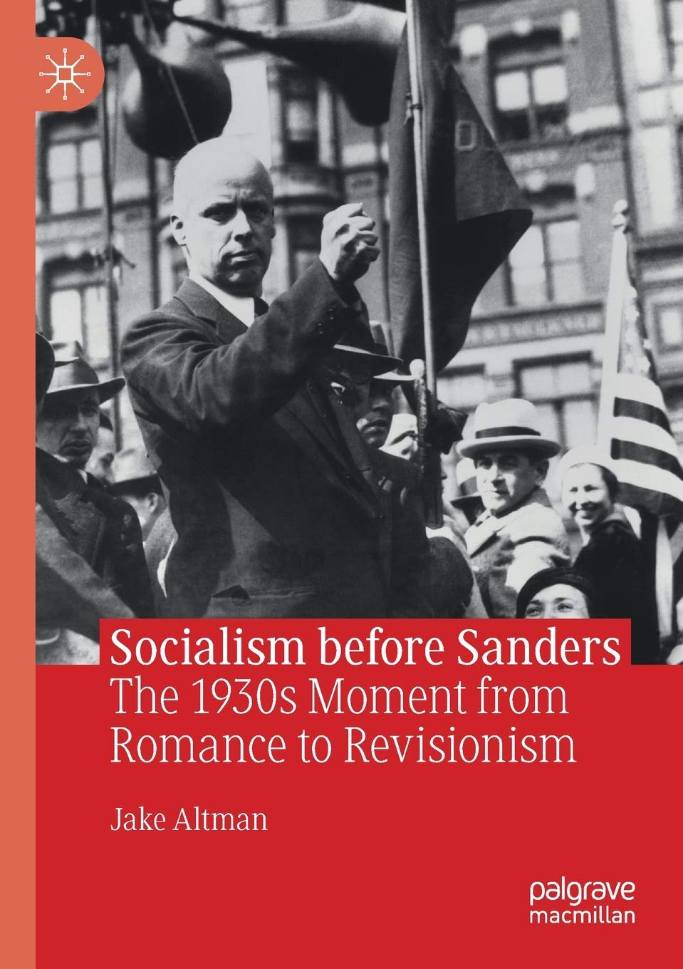 Socialism before Sanders: Exploring 1930s Political Evolution