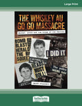 The Whiskey Au Go Go Massacre: A Gripping True Crime Tale