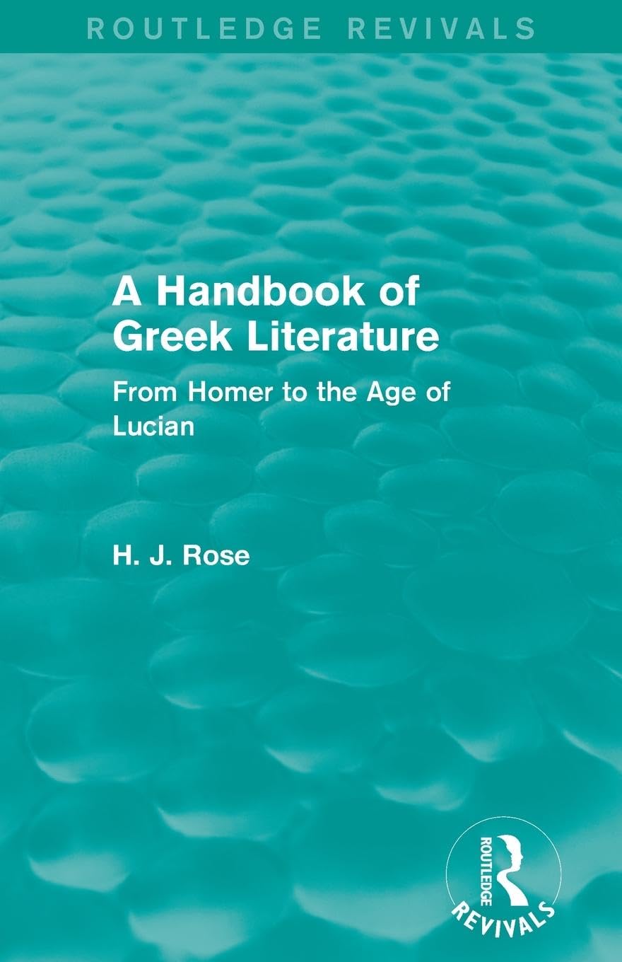 A Handbook of Greek Literature: From Homer to Lucian Review