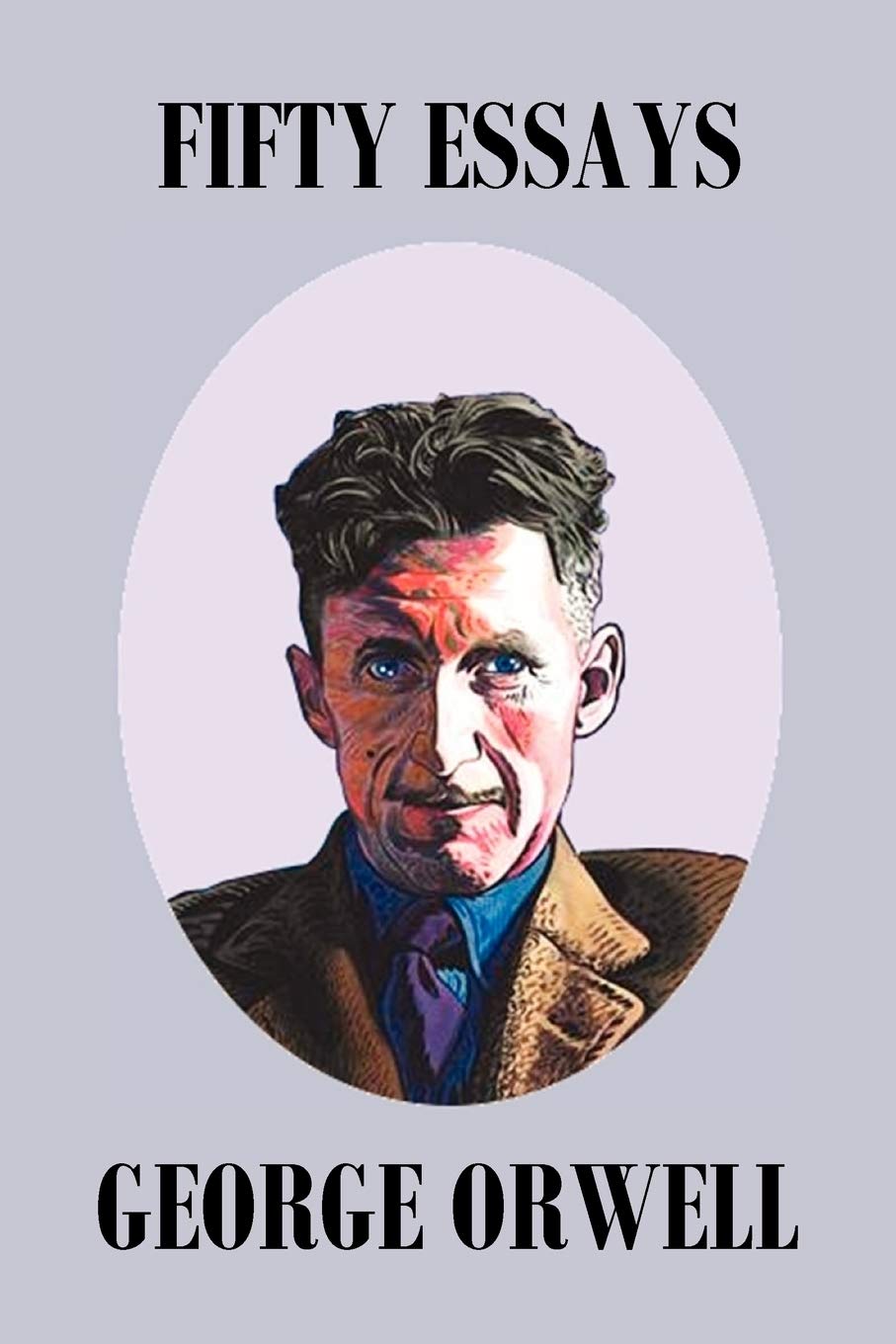 Fifty Orwell Essays: A Deep Dive into Thought-Provoking Ideas