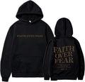 Faith Over Fear Hoodie Christian Sweatshirt Pullover - Comfortable