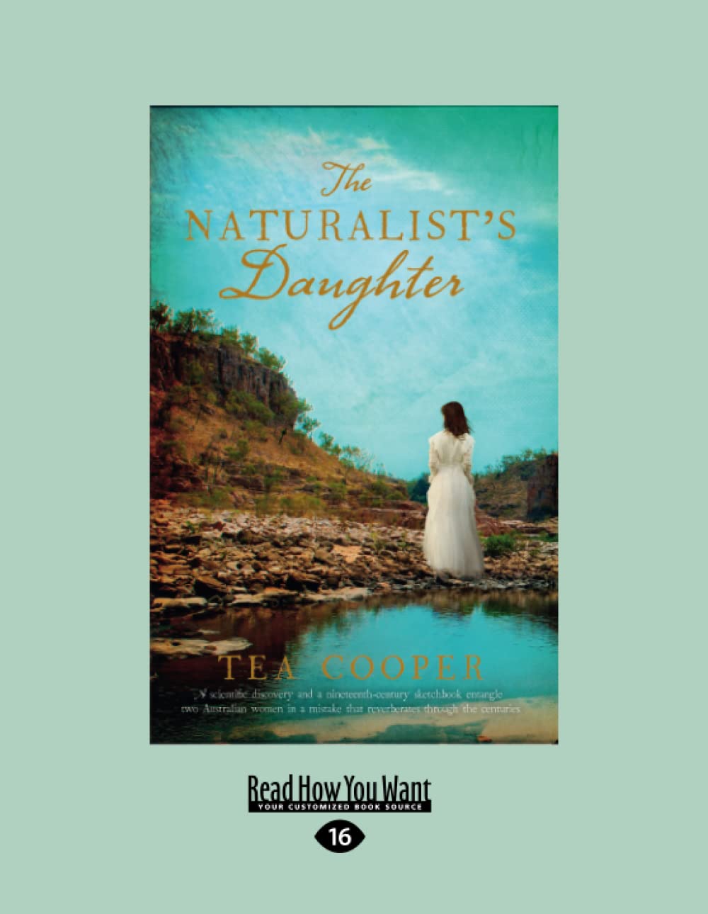 The Naturalist's Daughter Large Print Edition for Easy Reading