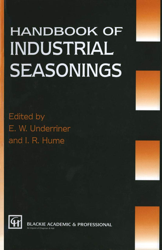 Handbook of Industrial Seasonings: A Comprehensive Guide