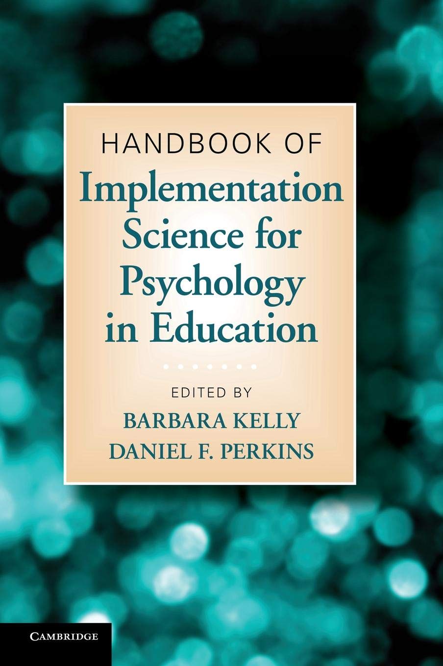 Handbook of Implementation Science for Psychology in Education Review