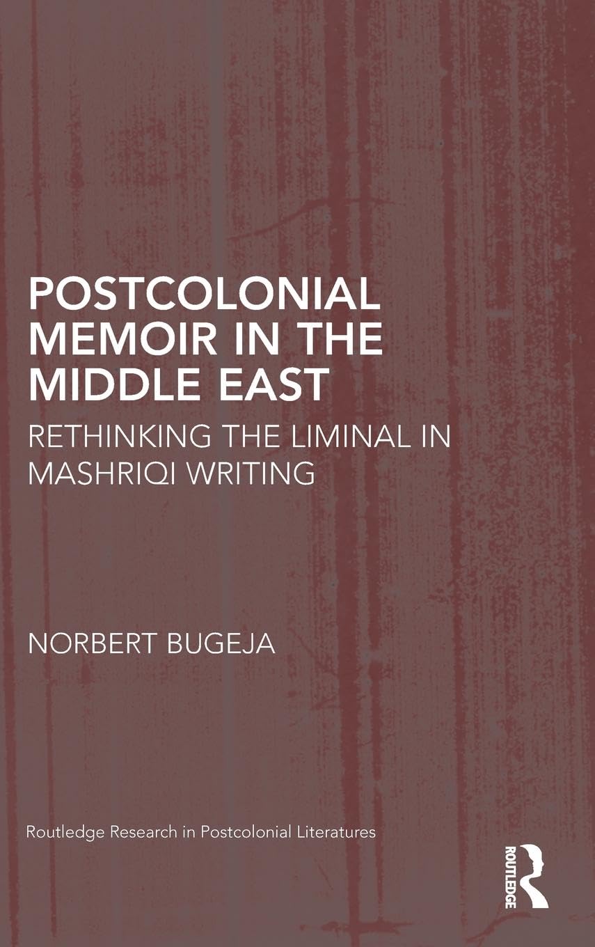 Postcolonial Memoir in the Middle East: A Deep Dive into Identity
