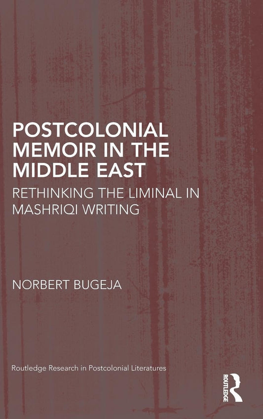 Postcolonial Memoir in the Middle East: A Deep Dive into Identity