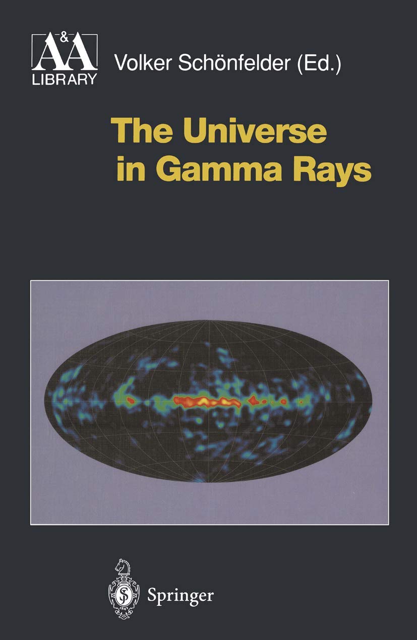 The Universe in Gamma Rays: A Deep Dive into Cosmic Phenomena