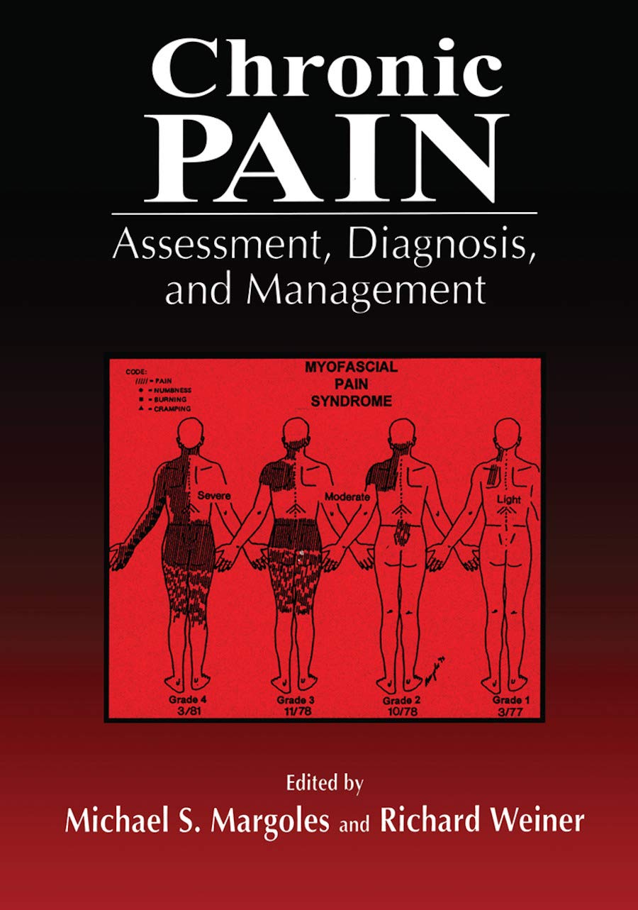 Chronic Pain: Assessment, Diagnosis, and Management Guide