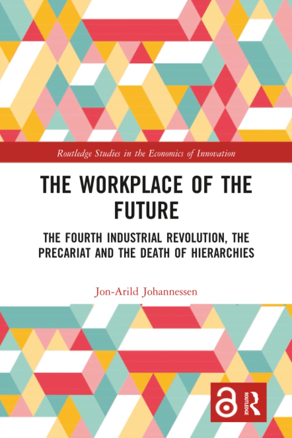 The Workplace of the Future: Innovation and Economics Insights