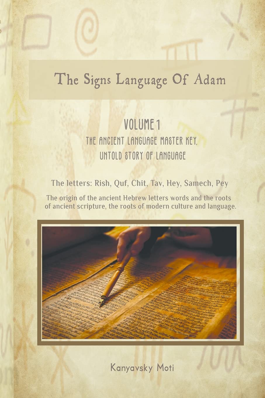 The Hebrew Signs Language of Adam - Volume I Language Master Key