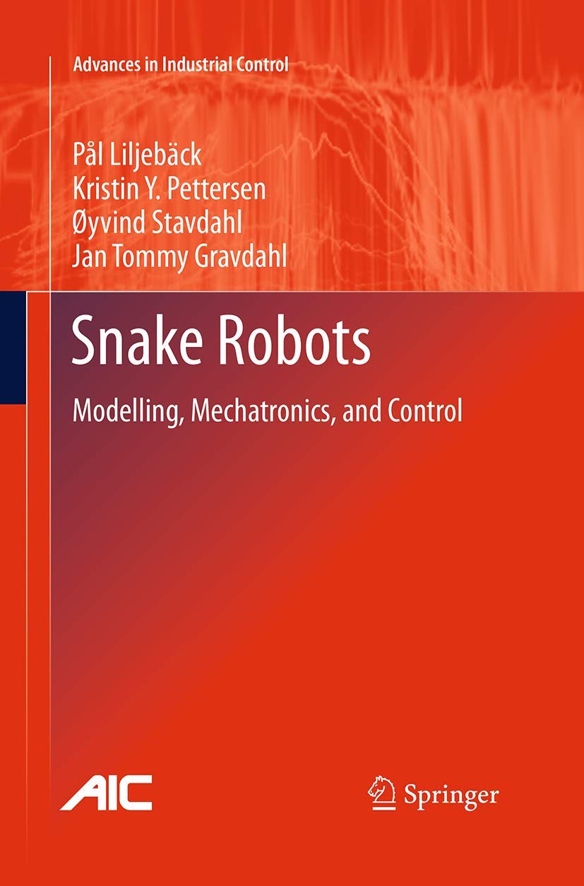 Snake Robots: Modelling, Mechatronics, and Control Insights