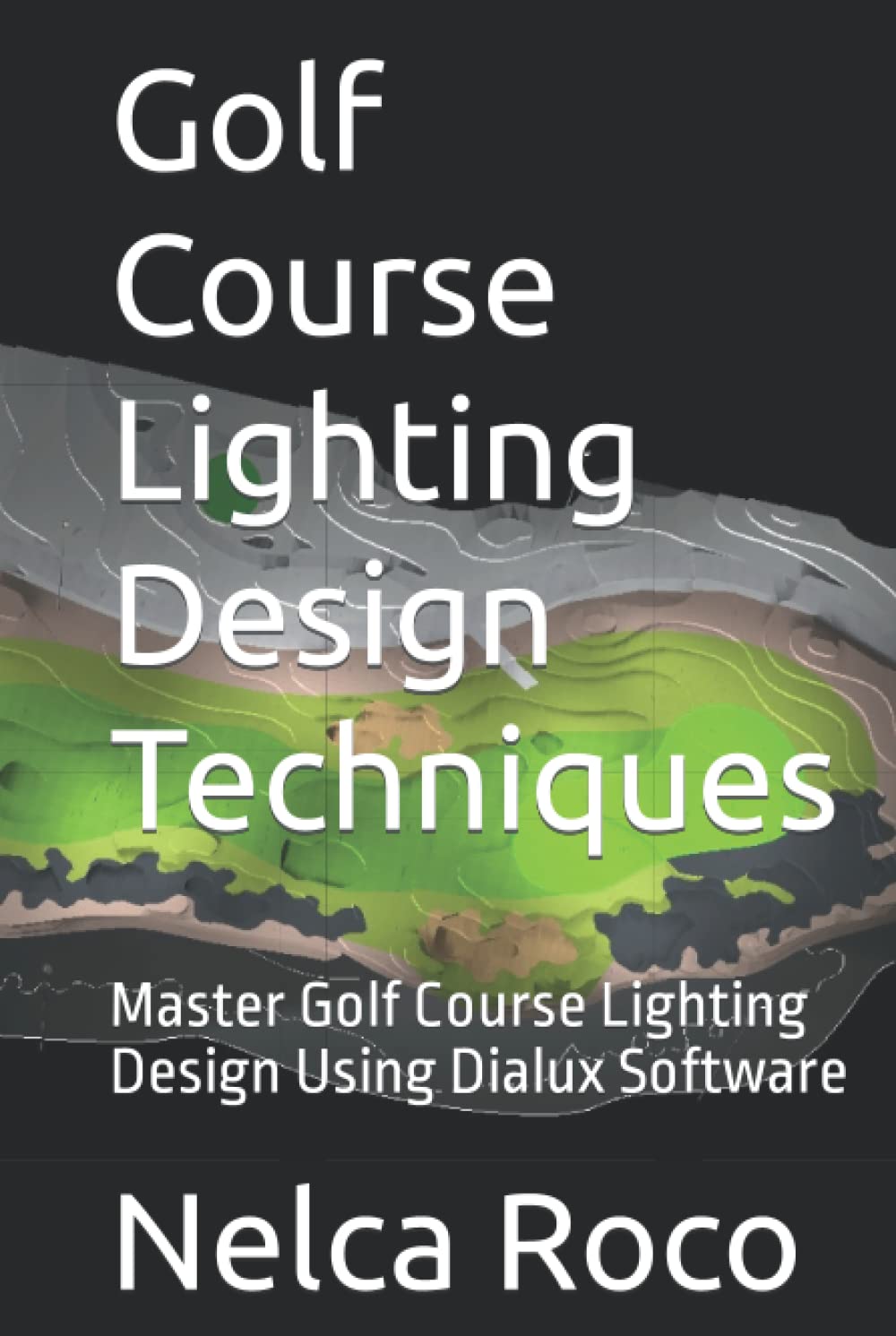Master Golf Course Lighting Design Techniques with Dialux Software