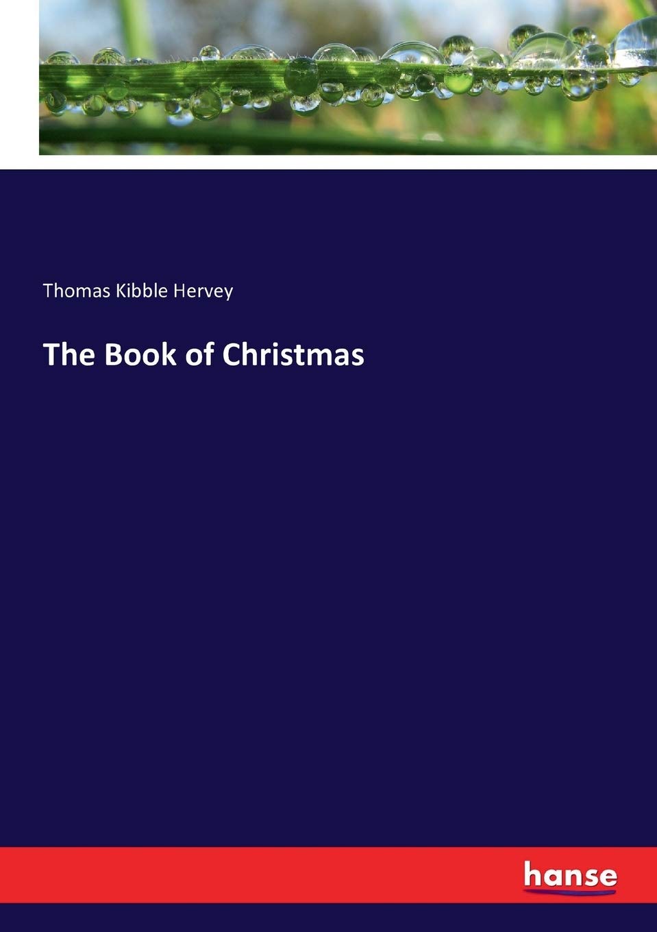 The Book of Christmas: A Festive Collection of Holiday Tales