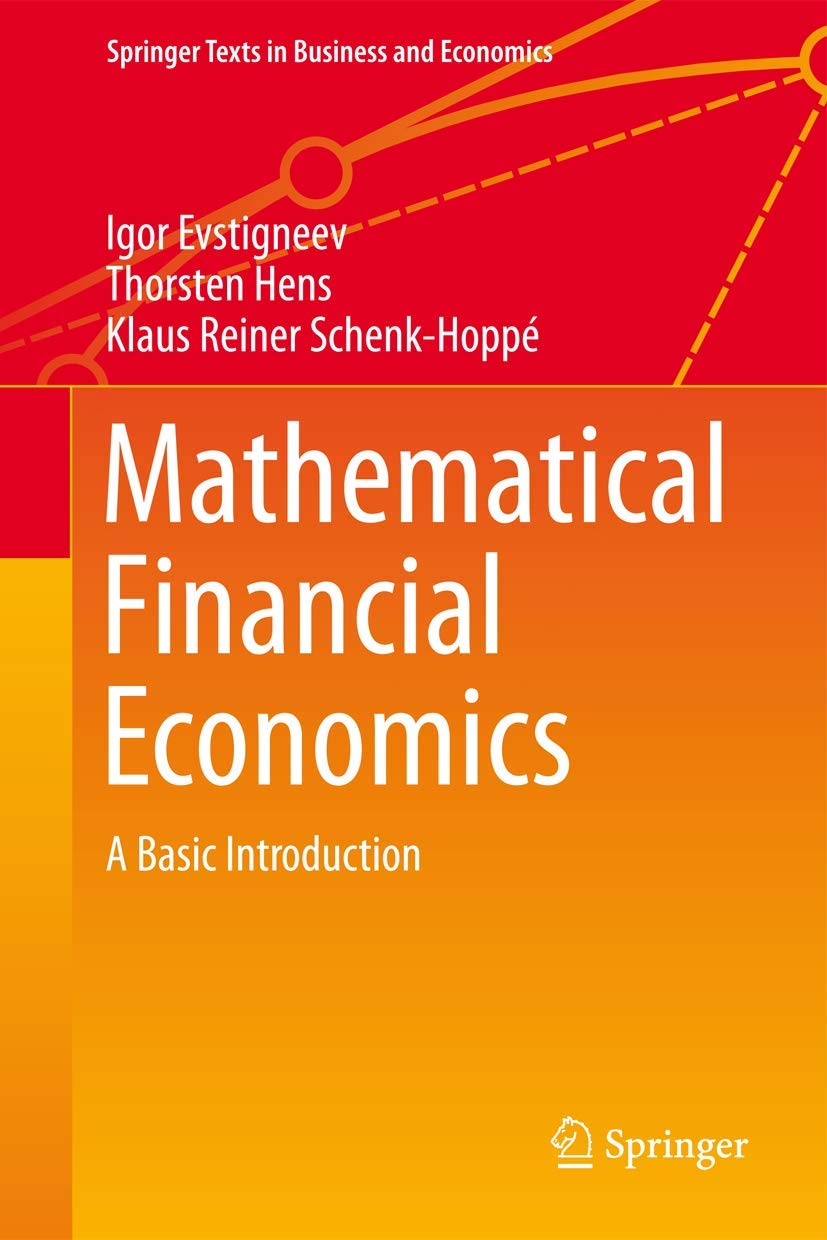 Mathematical Financial Economics: A Comprehensive Guide