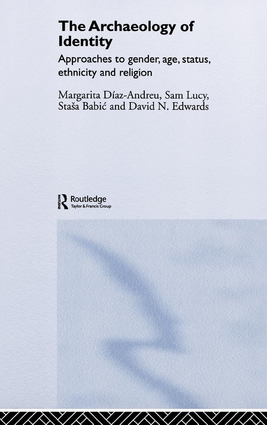 The Archaeology of Identity: Gender, Age, and Ethnicity Insights
