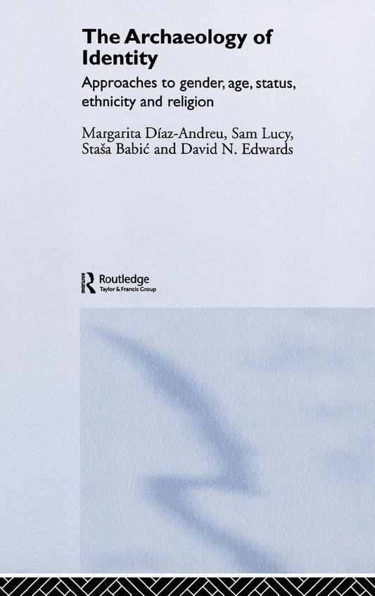 The Archaeology of Identity: Gender, Age, and Ethnicity Insights