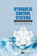 Hydraulic Control Systems: Theory And Practice - Practical Engineering