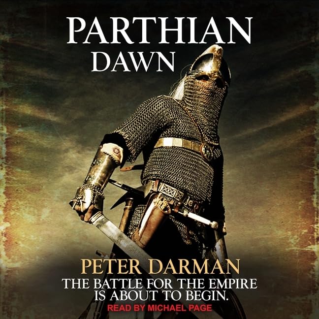 Parthian Dawn: An Epic Journey Through the Parthian Chronicles
