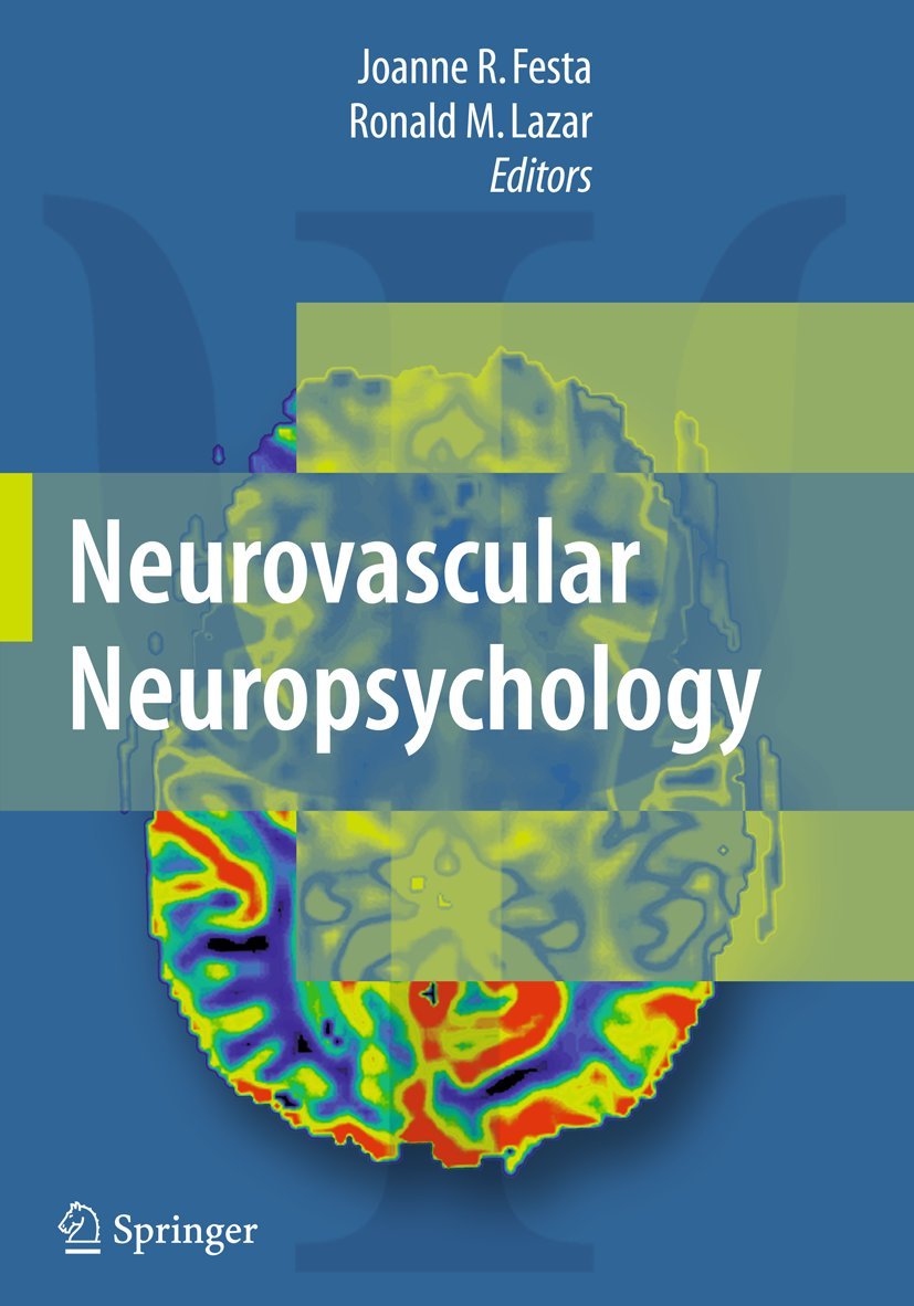 Neurovascular Neuropsychology: Understanding Brain Function and Health