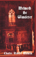 Melmoth the Wanderer - Classic Gothic Tale Reviewed