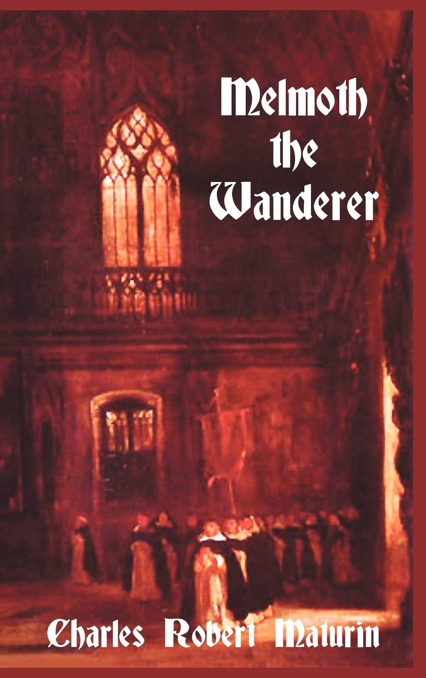 Melmoth the Wanderer: A Captivating Gothic Novel Experience