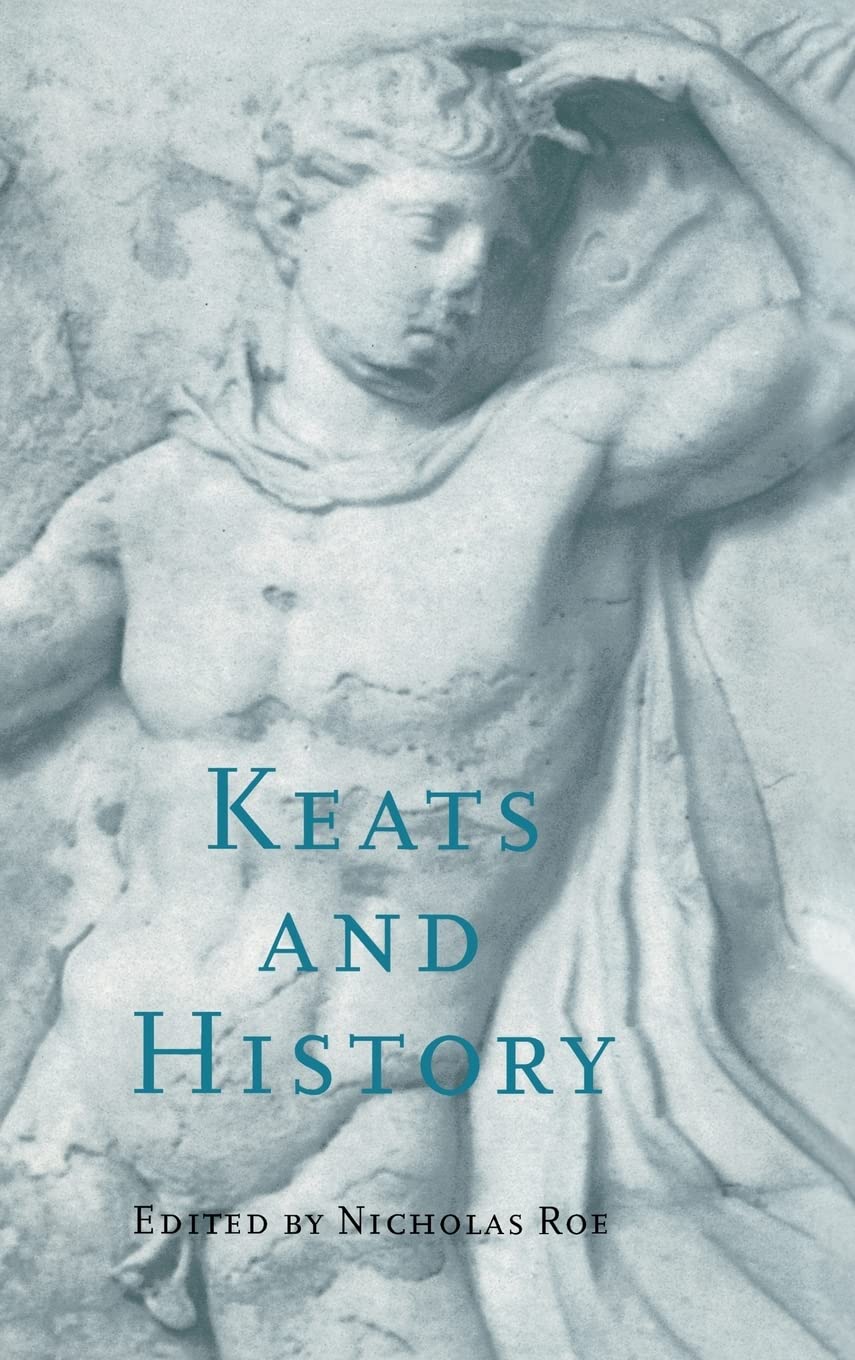 Keats and History: A Deep Dive into Romantic Poetry and Context
