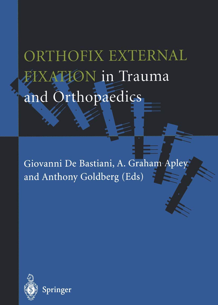 Orthofix External Fixation in Trauma and Orthopaedics Review