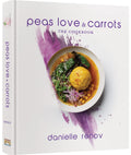 Peas, Love and Carrots Kosher Cookbook - Approachable Sephardic